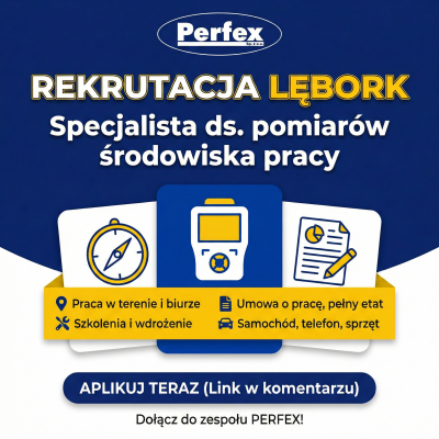Chciałbyś zostać specjalistą ds. pomiarów środowiska pracy? Szukamy właśnie Ciebie w Lęborku!
